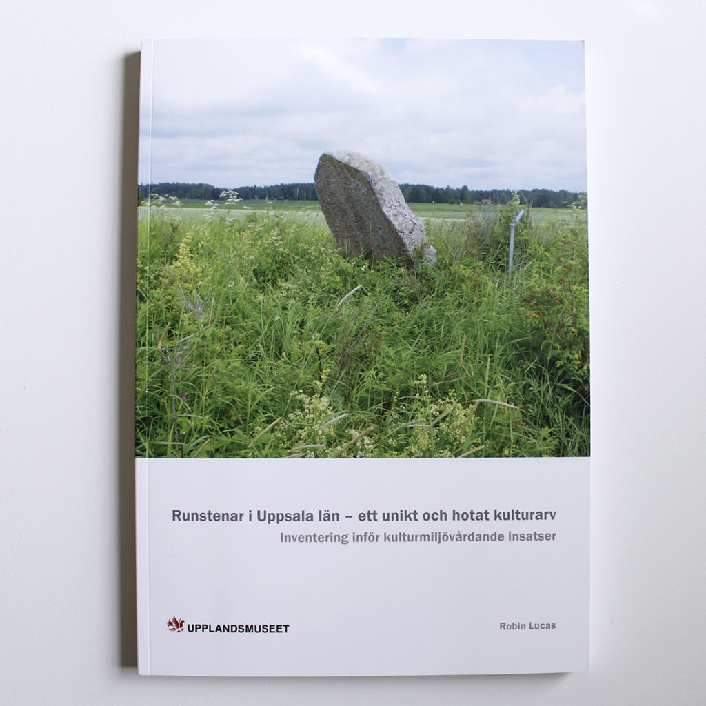 Rapport: Runstenar i Uppsala län
